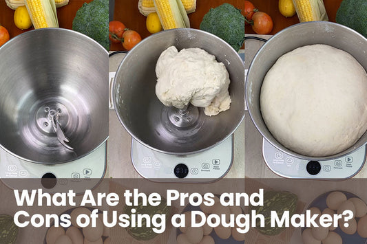 What Are the Pros and Cons of Using a Dough Maker?
